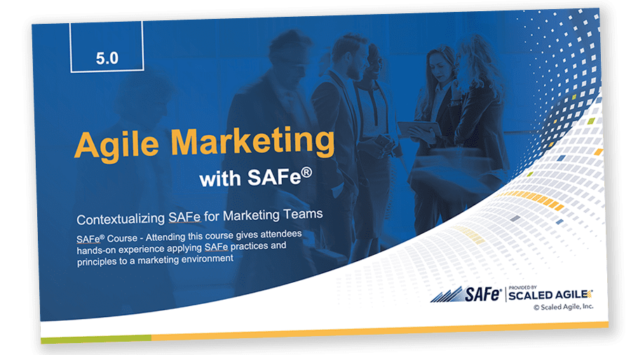 Agile Marketing with SAFe