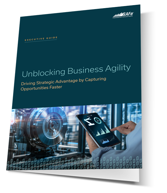 Unblocking Business Agility Executive Guide